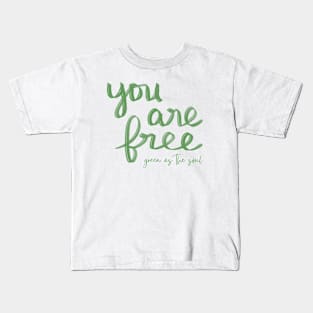 You Are Free Kids T-Shirt